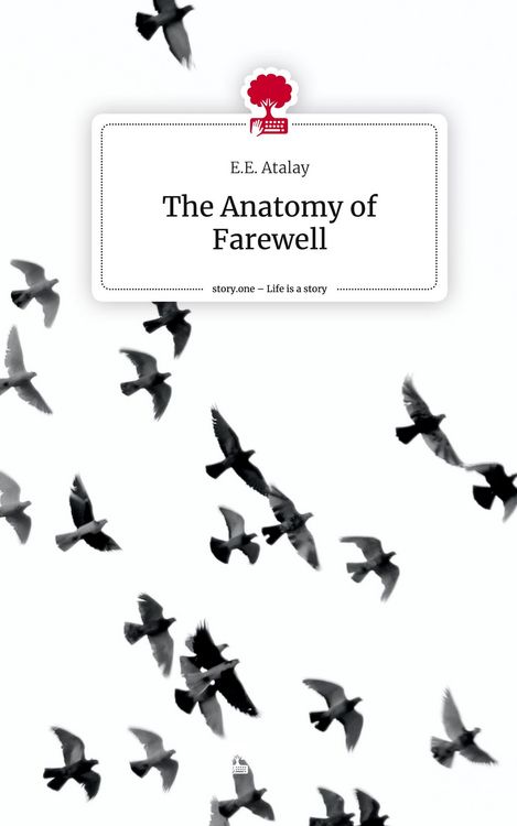 Produktbild: The Anatomy of Farewell. Life is a Story - story.one