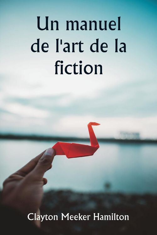 Produktbild: Un manuel de l'art de la fiction