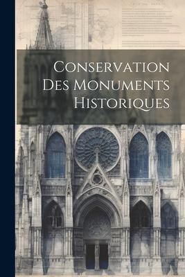 Produktbild: Conservation Des Monuments Historiques