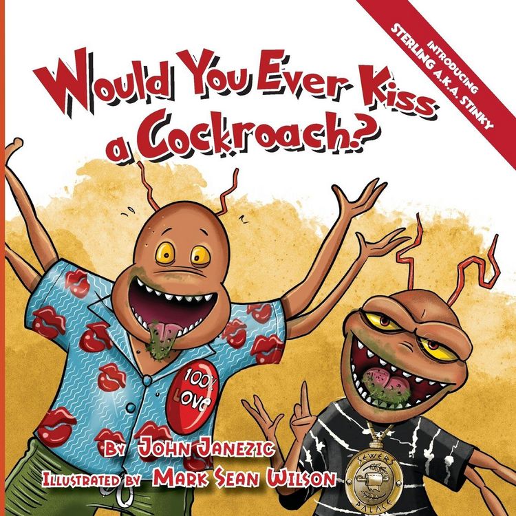 Produktbild: Would You Ever Kiss a Cockroach?