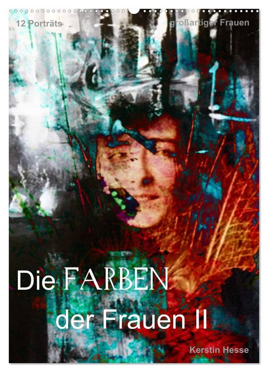 Produktbild: Die FARBEN der Frauen II (Wandkalender 2026 DIN A2 hoch), CALVENDO Monatskalender