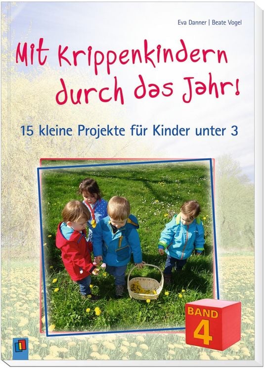 Produktbild: Mit Krippenkindern durch das Jahr! &ndash; Band 4