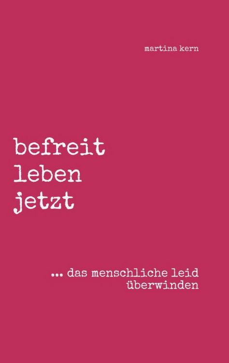 Produktbild: Befreit leben jetzt ... das menschliche leid &uuml;berwinden