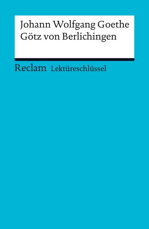 Produktbild: Johann Wolfgang Goethe: G&ouml;tz von Berlichingen