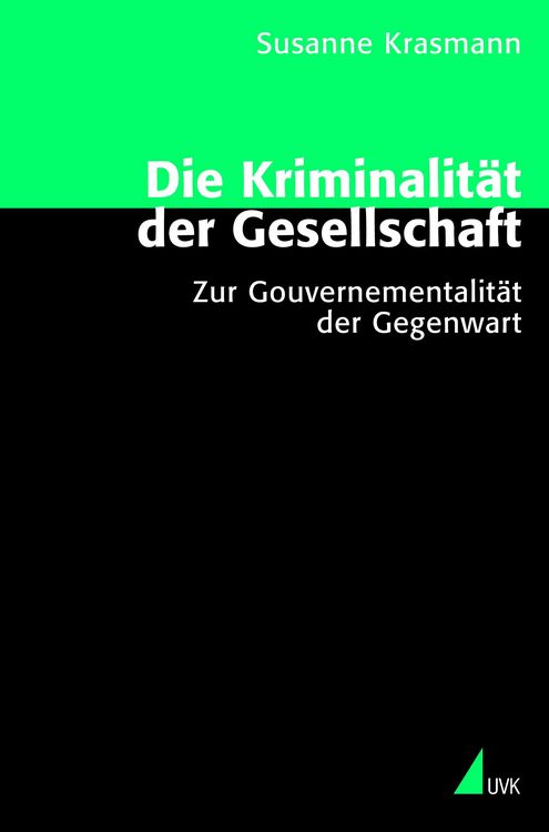 Produktbild: Die Kriminalit&auml;t der Gesellschaft