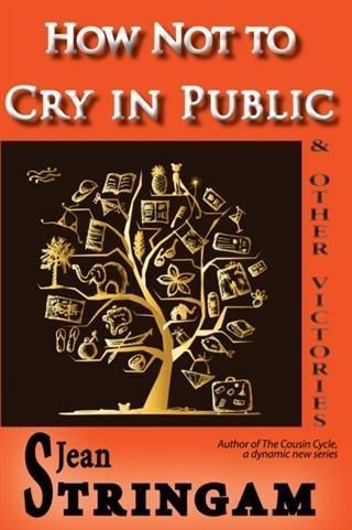 Produktbild: How Not to Cry in Public & Other Victories