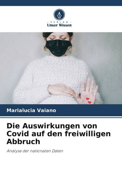 Produktbild: Die Auswirkungen von Covid auf den freiwilligen Abbruch