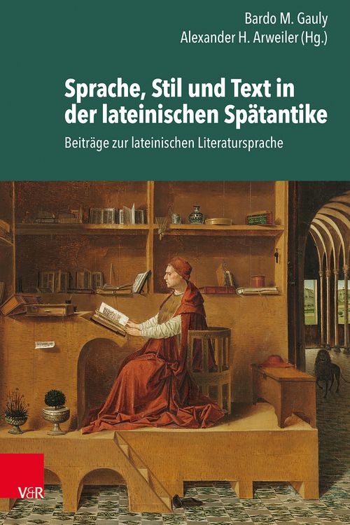 Produktbild: Sprache, Stil und Text in der lateinischen Sp&auml;tantike