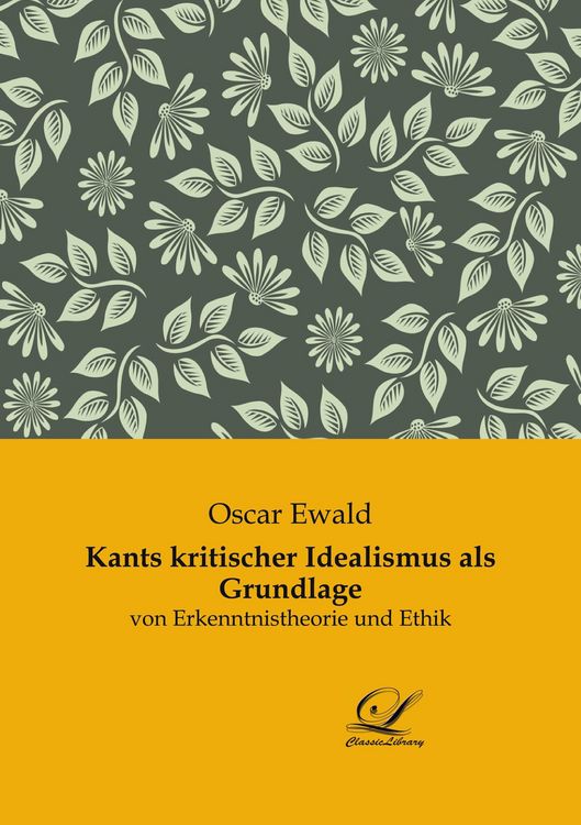 Produktbild: Kants kritischer Idealismus als Grundlage