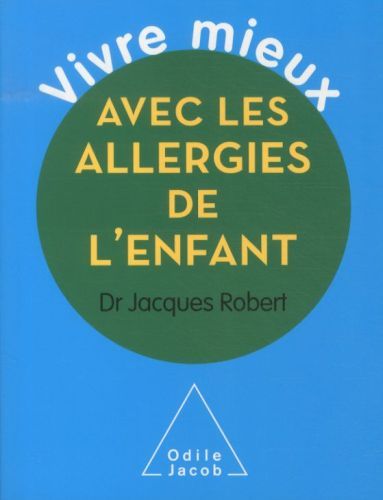 Produktbild: Vivre mieux avec les allergies de l'enfant