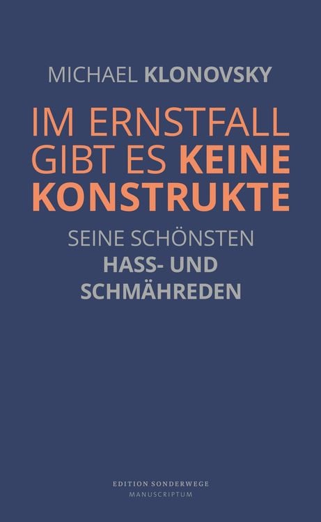 Bild vom Artikel Im Ernstfall gibt es keine Konstrukte vom Autor Michael Klonovsky
