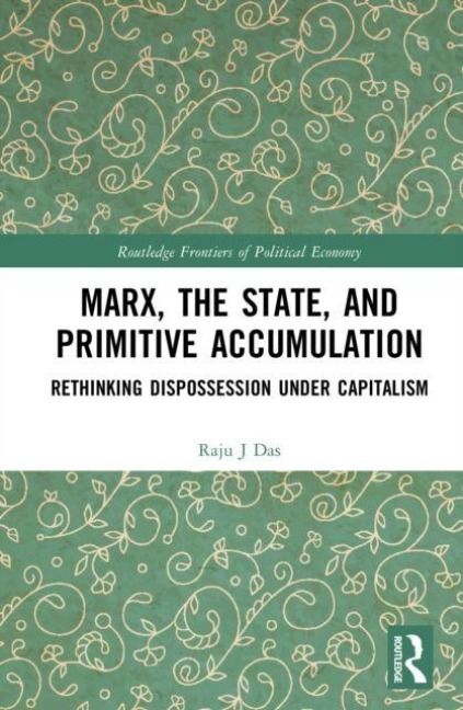Produktbild: Marx, the State, and Primitive Accumulation