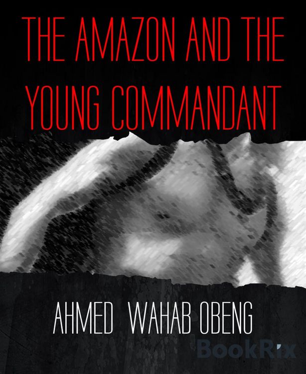 Produktbild: The Amazon and The Young Commandant