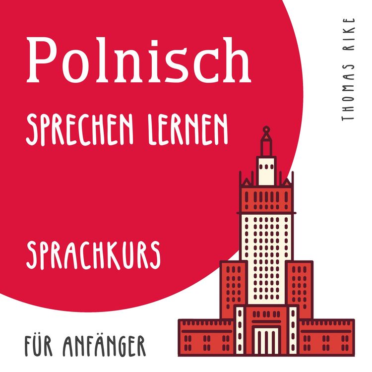 Produktbild: Polnisch sprechen lernen (Sprachkurs f&uuml;r Anf&auml;nger)