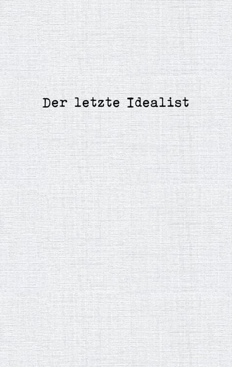 Produktbild: Der letzte Idealist