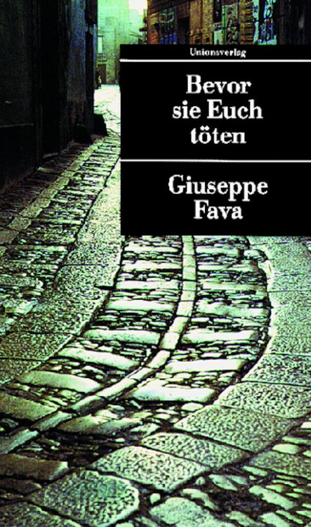 Produktbild: Fava, G: Bevor sie Euch toeten