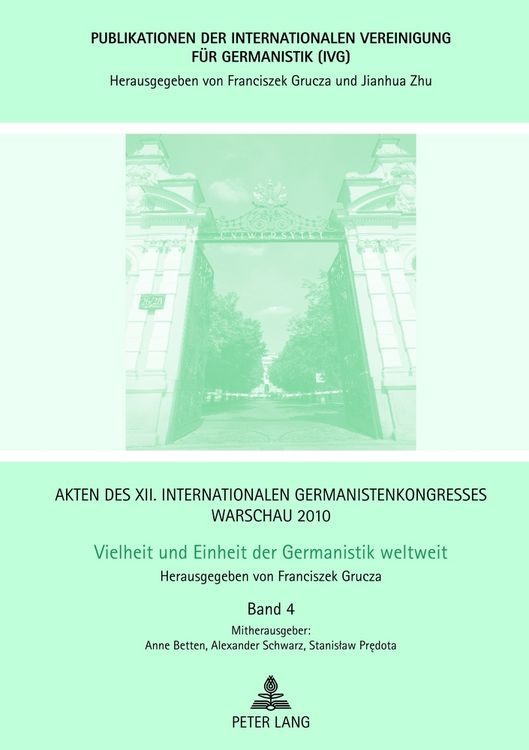 Produktbild: Akten des XII. Internationalen Germanistenkongresses Warschau 2010- Vielheit und Einheit der Germanistik weltweit