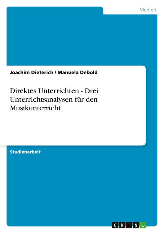 Produktbild: Direktes Unterrichten - Drei Unterrichtsanalysen f&uuml;r den Musikunterricht