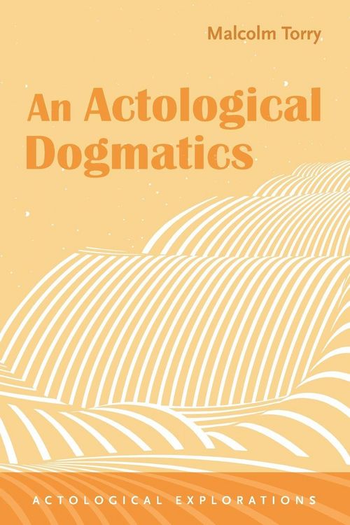 Produktbild: An Actological Dogmatics