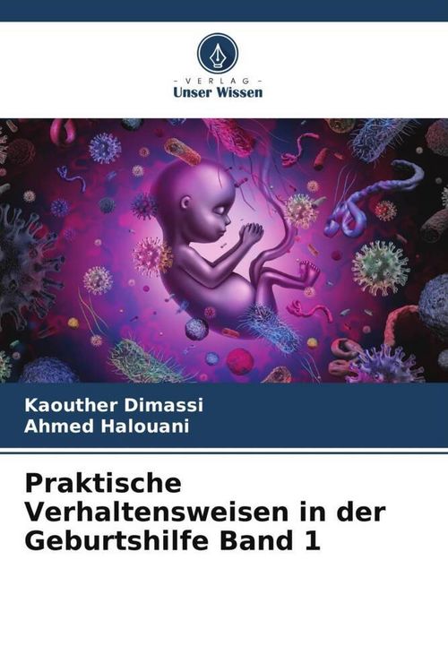Produktbild: Praktische Verhaltensweisen in der Geburtshilfe Band 1