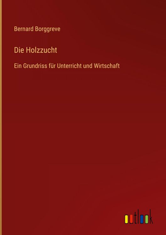 Produktbild: Die Holzzucht