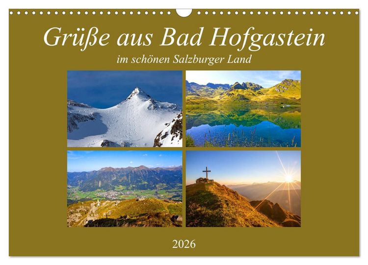 Produktbild: Gr&uuml;&szlig;e aus Bad Hofgastein (Wandkalender 2026 DIN A3 quer), CALVENDO Monatskalender
