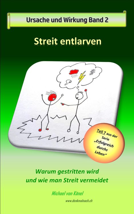 Bild vom Artikel Ursache und Wirkung - Band 2: Streit entlarven vom Autor Michael von Känel