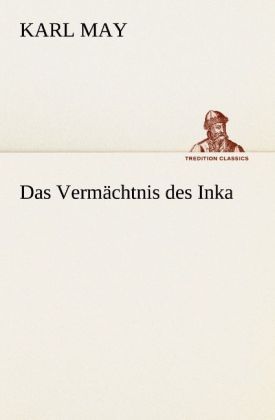 Produktbild: Das Verm&auml;chtnis des Inka