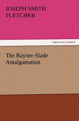 Produktbild: The Rayner-Slade Amalgamation