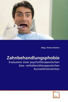 Produktbild: Wolsch, M: Zahnbehandlungsphobie