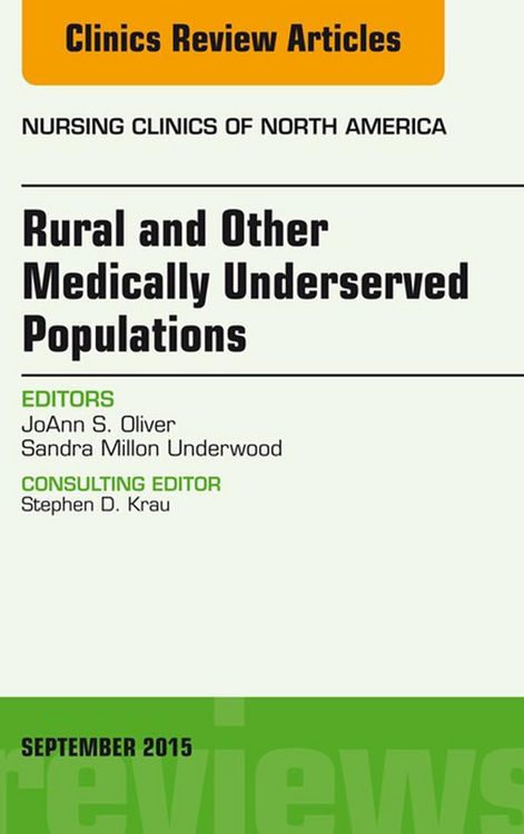 Produktbild: Rural and Other Medically Underserved Populations, An Issue of Nursing Clinics of North America 50-3