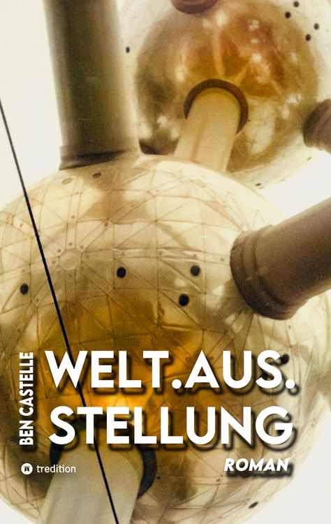 Produktbild: Welt.Aus.Stellung