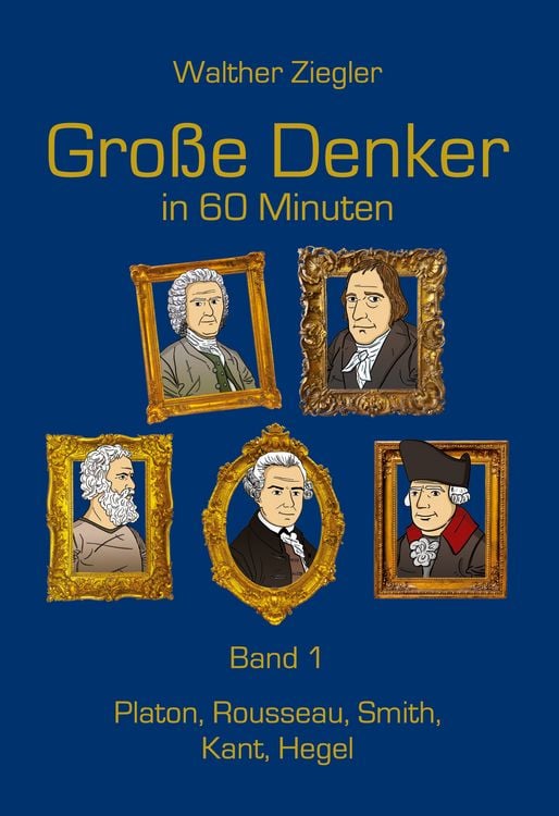 Bild vom Artikel Große Denker in 60 Minuten - Band 1 vom Autor Walther Ziegler