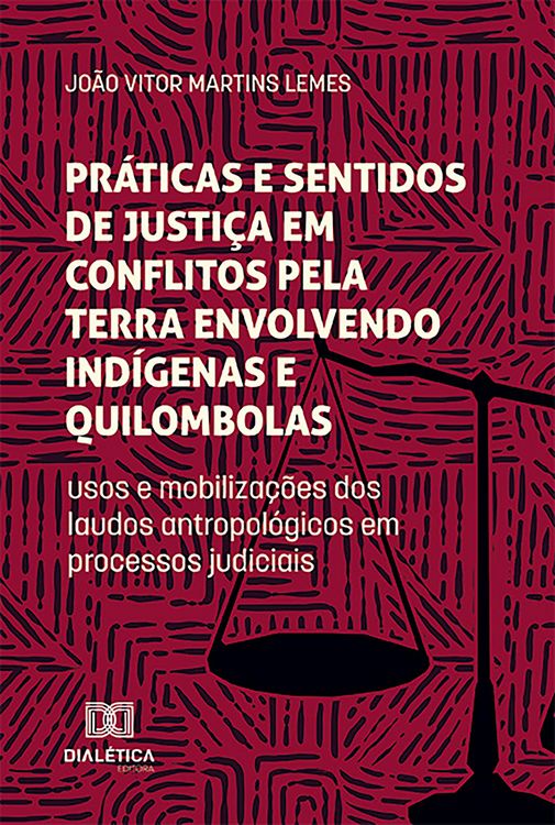 Produktbild: Pr&aacute;ticas e sentidos de justi&ccedil;a em conflitos pela terra envolvendo ind&iacute;genas e quilombolas