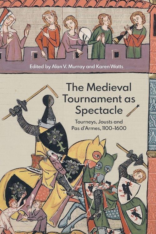 Produktbild: The Medieval Tournament as Spectacle