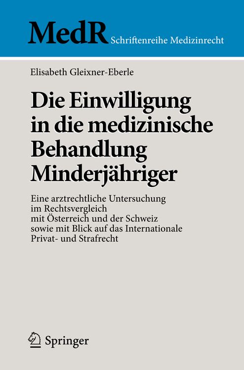 Produktbild: Die Einwilligung in die medizinische Behandlung Minderj&auml;hriger