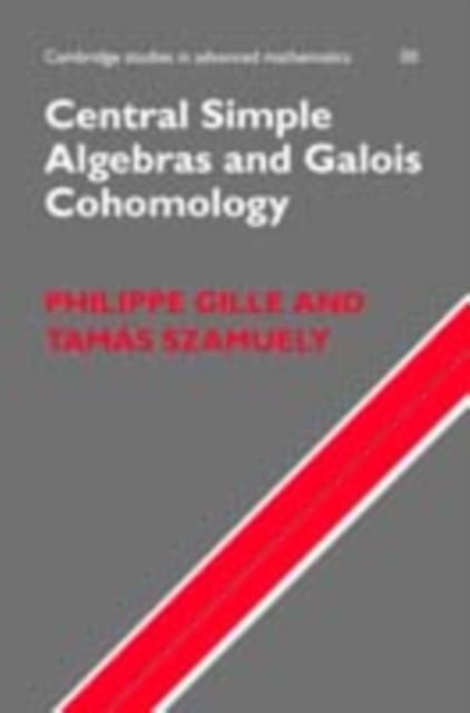 Produktbild: Central Simple Algebras and Galois Cohomology