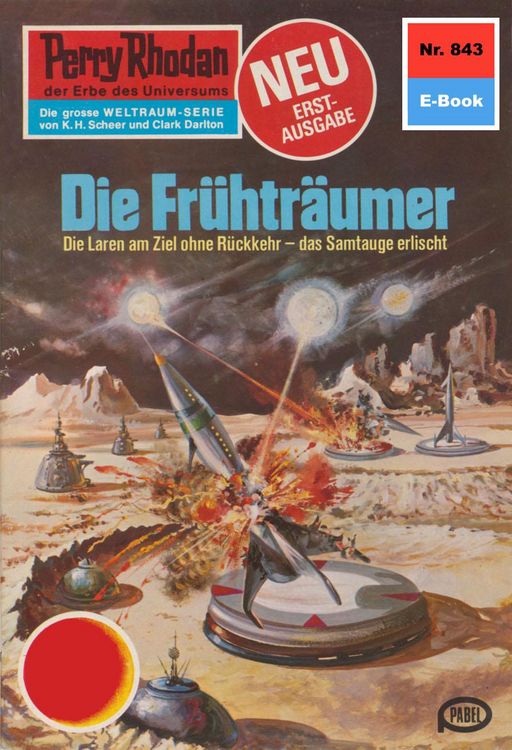 Produktbild: Perry Rhodan 843: Die Fr&uuml;htr&auml;umer