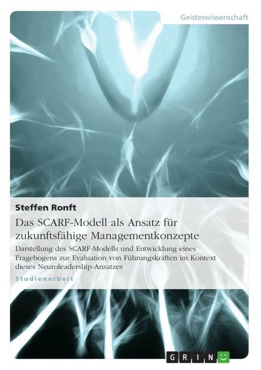 Produktbild: Das SCARF-Modell als Ansatz f&uuml;r zukunftsf&auml;hige Managementkonzepte