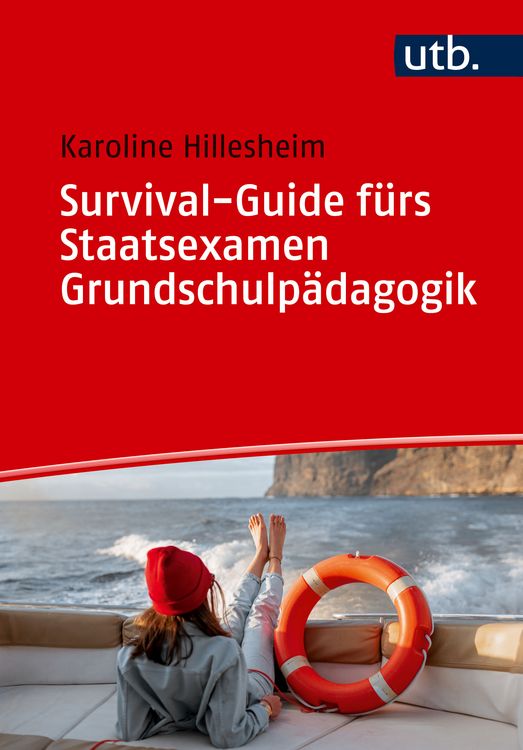Produktbild: Survival-Guide f&uuml;rs Staatsexamen Grundschulp&auml;dagogik