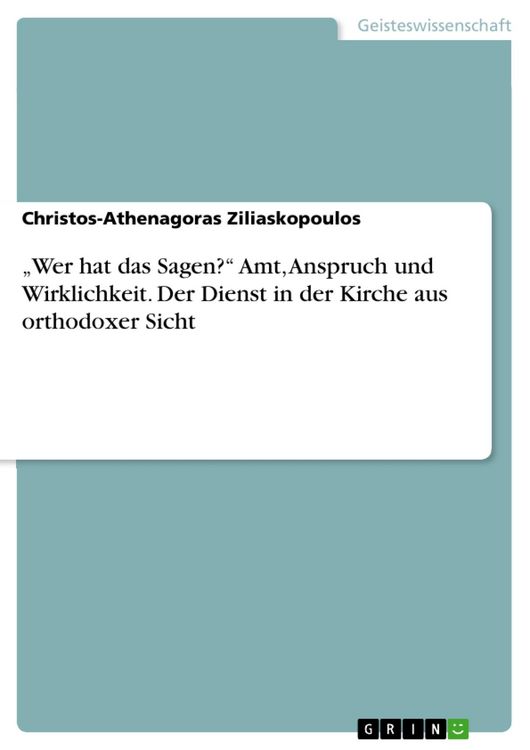 Produktbild: "Wer hat das Sagen?" Amt, Anspruch und Wirklichkeit. Der Dienst in der Kirche aus orthodoxer Sicht