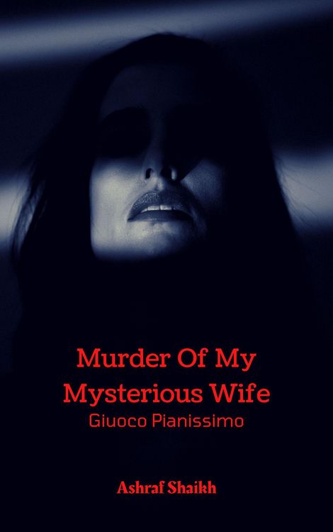 Produktbild: Murder Of My Mysterious Wife - Giuoco Pianissimo