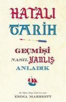 Produktbild: Hatali Tarih Gecmisi Nasil Yanlis Anladik