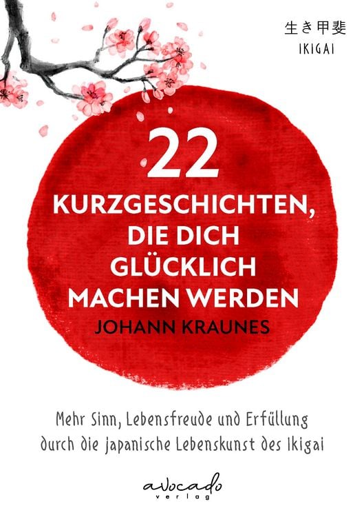 Produktbild: 22 Kurzgeschichten, die dich gl&uuml;cklich machen werden