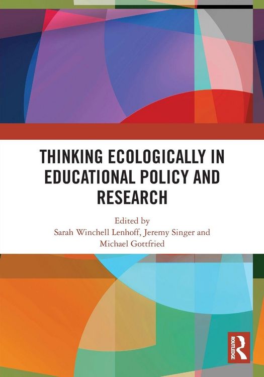 Produktbild: Thinking Ecologically in Educational Policy and Research