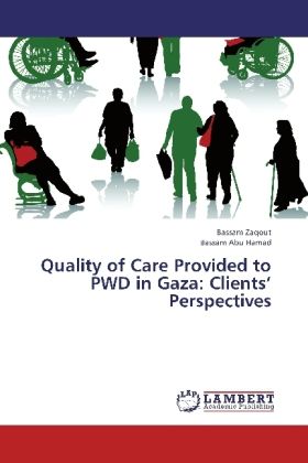 Produktbild: Zaqout, B: Quality of Care Provided to PWD in Gaza: Clients'