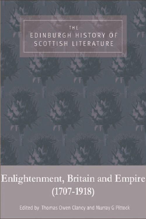 Produktbild: The Edinburgh History of Scottish Literature: Enlightenment, Britain and Empire (1707-1918)