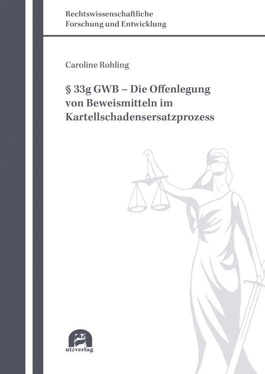 Produktbild: &sect; 33g GWB &ndash; Die Offenlegung von Beweismitteln im Kartellschadensersatzprozess
