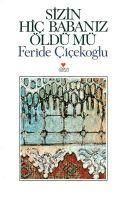 Produktbild: Sizin Hic Babaniz &Ouml;ld&uuml; m&uuml;