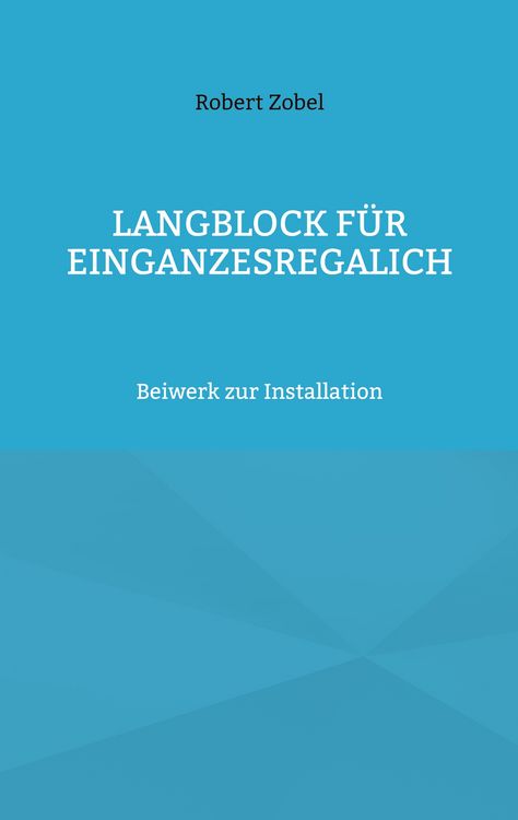 Produktbild: Langblock f&uuml;r EinGanzesRegalIch